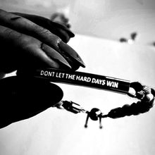 Load image into Gallery viewer, DON'T LET THE HARD DAYS WIN š©·MANTRA BRACELET