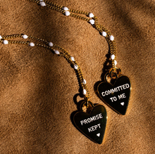 Load image into Gallery viewer, ••last one•• COMMITTED TO ME 🖤 PROMISE KEPT🖤MANTRA NECKLACE