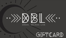 Load image into Gallery viewer, DBL-GIFT CARD🖤 THE FLATTEST GIFT EVER 😃