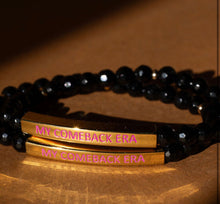 Load image into Gallery viewer, ••NEW••MY COMEBACK ERA🖤Mindset Mantra Bracelet
