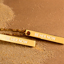 Load image into Gallery viewer, ••last ones•• BE HER NOW 🩷MANTRA⚡️necklace
