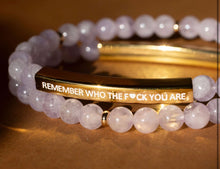 Load image into Gallery viewer, ••NEW••REMEMBER WHO THE F*CK YOU ARE 🖤Mindset Mantra Bracelet
