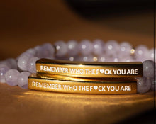 Load image into Gallery viewer, ••NEW••REMEMBER WHO THE F*CK YOU ARE 🖤Mindset Mantra Bracelet
