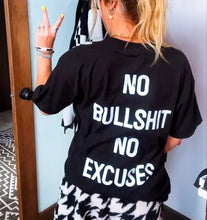 Load image into Gallery viewer, NO BULL SHIT - NO EXCUSES 🔥unisex T SHIRT
