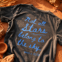 Load image into Gallery viewer, ••NEW•• NOT ALL STARS BELONG TO THE SKY ⭐️⭐️T SHIRT
