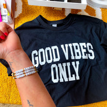 Load image into Gallery viewer, GOOD VIBES ONLY ⫸  T-Shirt
